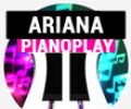 PianoPlay: ARIANA
