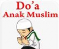 Kumpulan Doa Anak Muslim